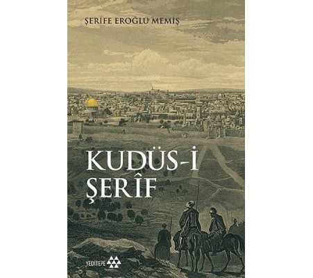 Kudüs-i Şerif Kudüs-i Şerif
