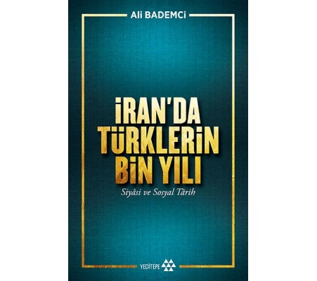 İran’da Türklerin Bin Yılı İran’da Türklerin Bin Yılı