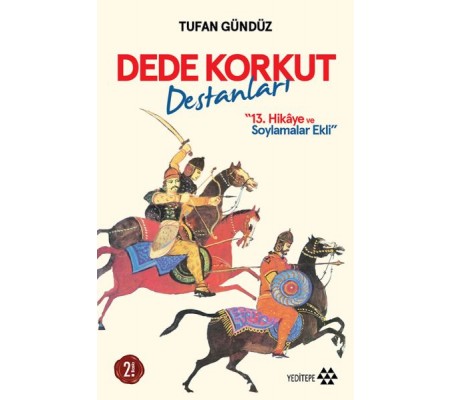 Dede Korkut Destanları-100 Temel Eser Dede Korkut Destanları-100 Temel Eser
