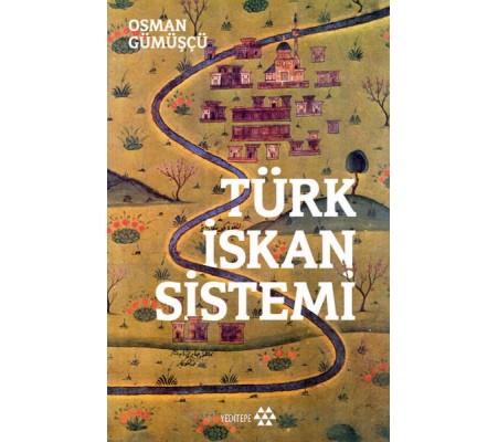 Türk İskan Sistemi Türk İskan Sistemi