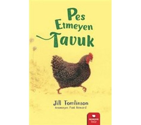 Pes Etmeyen Tavuk Pes Etmeyen Tavuk