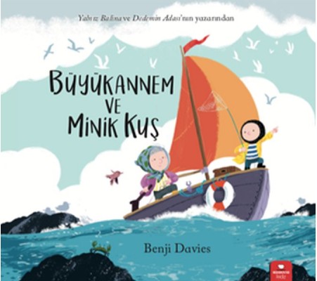 Büyükannem ve Minik Kuş Büyükannem ve Minik Kuş