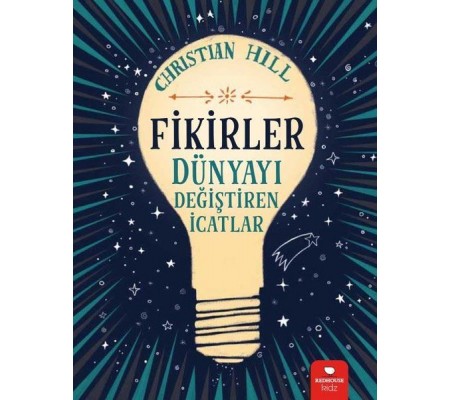 Fikirler - Dünyayı Değiştiren İcatlar Fikirler - Dünyayı Değiştiren İcatlar
