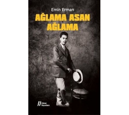 Ağlama Asan Ağlama Ağlama Asan Ağlama