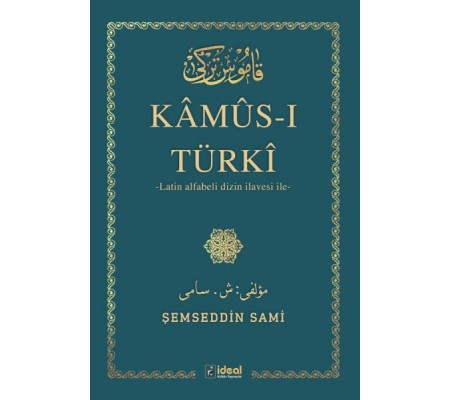 Kamus-I Türki - (Arap Alfabesi) İle Latin Alfabeli Dizin İlavesi