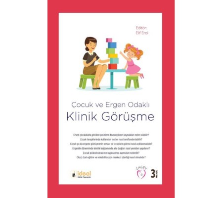 Çocuk Ve Ergen Odaklı Klinik Görüşme Çocuk Ve Ergen Odaklı Klinik Görüşme