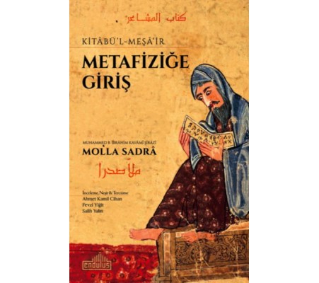 Metafiziğe Giriş - Kitabü-l Meşa'ir Metafiziğe Giriş - Kitabü-l Meşa'ir