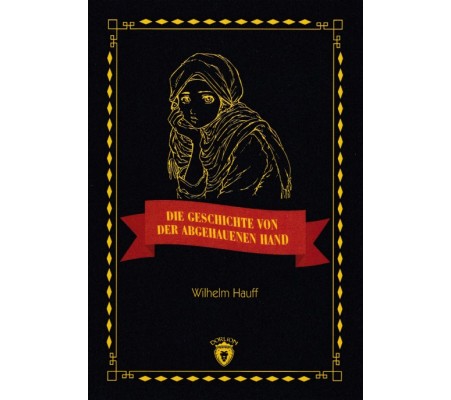 Die Geschichte Von Der Abgehauenen Hand Die Geschichte Von Der Abgehauenen Hand