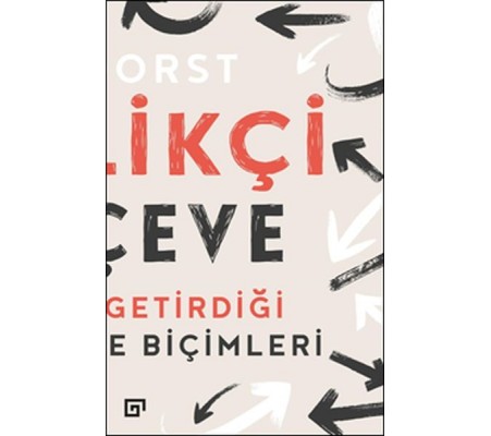 Yenilikçi Çerçeve - Tasarımın Getirdiği Yeni Düşünme Biçimleri Yenilikçi Çerçeve - Tasarımın Getirdiği Yeni Düşünme Biçimleri