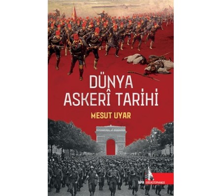 Dünya Askeri Tarihi Dünya Askeri Tarihi