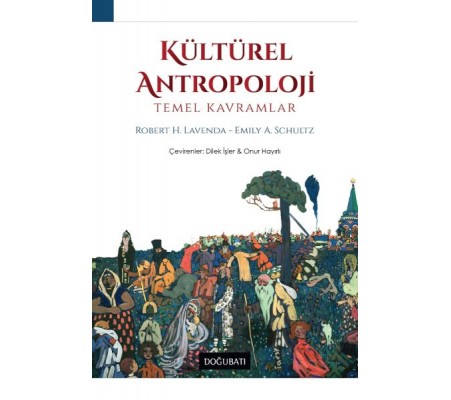 Kütürel Antropoloji - Temel Kavramlar Kütürel Antropoloji - Temel Kavramlar