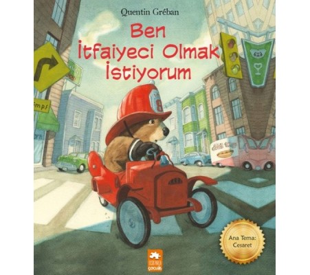 Ben İtfaiyeci Olmak İstiyorum