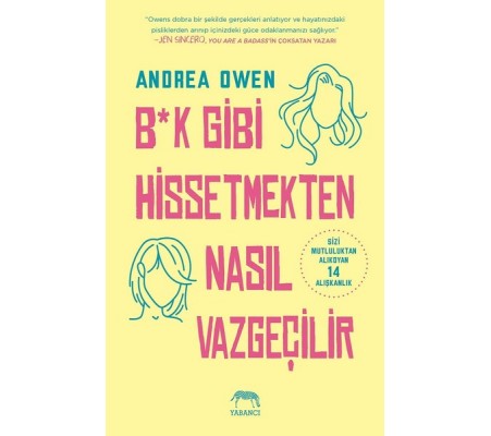 B*k Gibi Hissetmekten Nasıl Vazgeçilir? B*k Gibi Hissetmekten Nasıl Vazgeçilir?