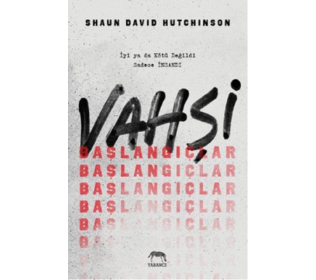 Vahşi Başlangıçlar - Ciltli Vahşi Başlangıçlar - Ciltli