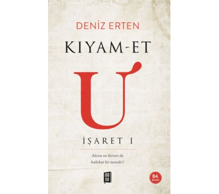 Kıyam-et U: İşaret 1