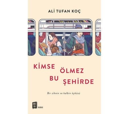 Kimse Ölmez Bu Şehirde