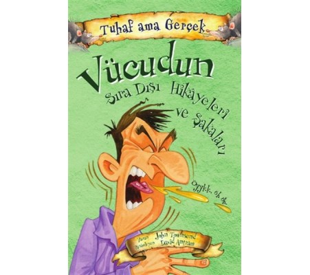 Vücudun Sıra Dışı Hikayeleri ve Şakaları - Tuhaf Ama Gerçek