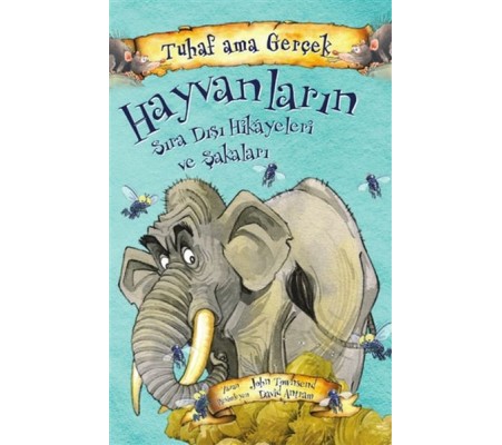 Hayvanların Sıra Dışı Hikayeleri ve Şakaları - Tuhaf Ama Gerçek Hayvanların Sıra Dışı Hikayeleri ve Şakaları - Tuhaf Ama Gerçek