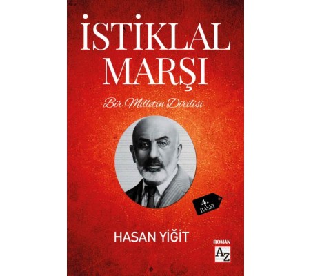 Bir Milletin Dirilişi İstiklal Marşı Bir Milletin Dirilişi İstiklal Marşı