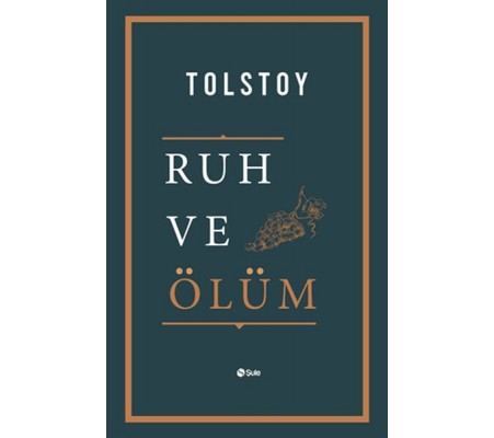 Ruh ve Ölüm Ruh ve Ölüm