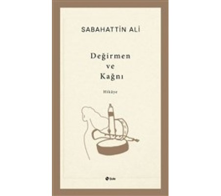 Değirmen ve Kağnı Değirmen ve Kağnı