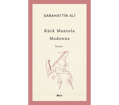 Kürk Mantolu Madonna Kürk Mantolu Madonna