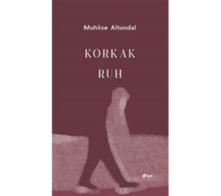 Korkak Ruh Korkak Ruh