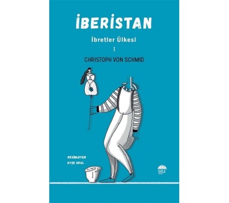 İberistan - İbretler Ülkesi 1 İberistan - İbretler Ülkesi 1