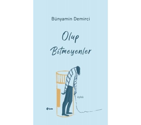 Olup Bitmeyenler Olup Bitmeyenler