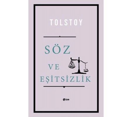 Söz ve Eşitsizlik Söz ve Eşitsizlik