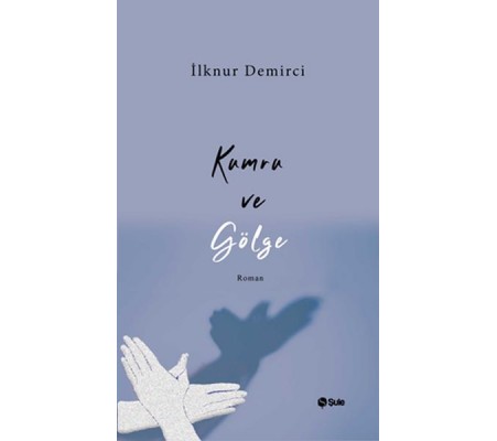 Kumru ve Gölge Kumru ve Gölge