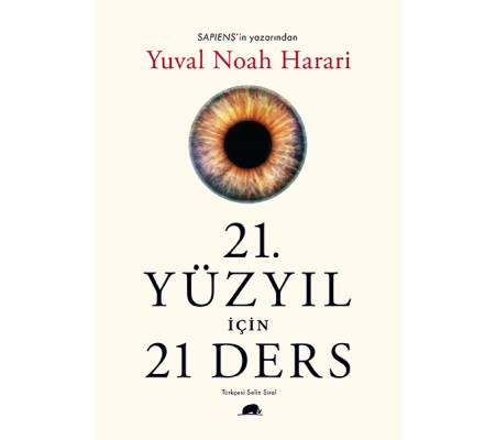 21. Yüzyıl İçin 21 Ders 21. Yüzyıl İçin 21 Ders