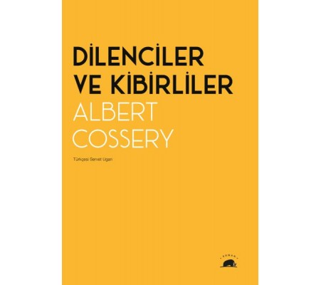 Dilenciler ve Kibirliler Dilenciler ve Kibirliler