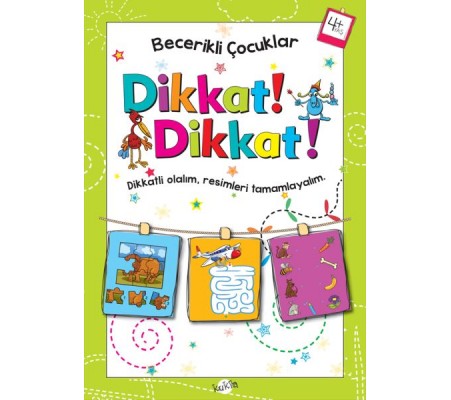 Becerikli Çocuklar - Dikkat Dikkat (4+ Yaş)