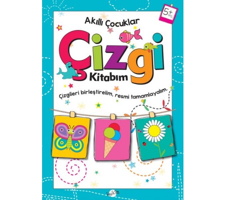 Akıllı Çocuklar - Çizgi Kitabım (5+ Yaş)