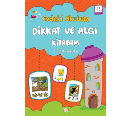 Evdeki Okulum Dikkat ve Algı Kitabım 4+Yaş Evdeki Okulum Dikkat ve Algı Kitabım 4+Yaş