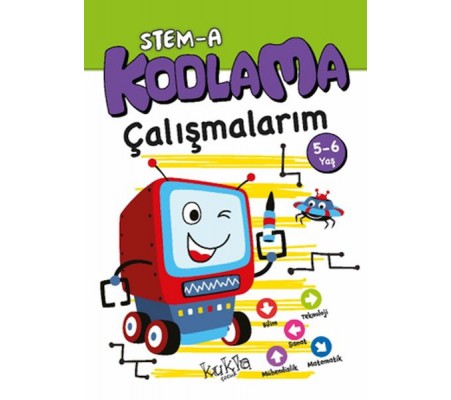 STEM-A 5-6 Yaş Kodlama Çalışmalarım