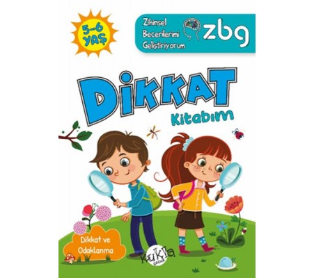 ZBG 5-6 Yaş Dikkat Kitabım ZBG 5-6 Yaş Dikkat Kitabım