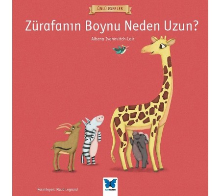 Ünlü Eserler - Zürafanın Boynu Neden Uzun? Ünlü Eserler - Zürafanın Boynu Neden Uzun?