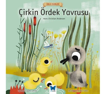 Ünlü Eserler - Çirkin Ördek Yavrusu Ünlü Eserler - Çirkin Ördek Yavrusu