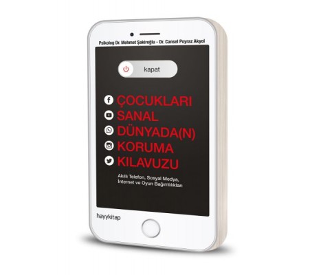 Kapat! Çocukları Sanal Dünyada(n) Koruma Kılavuzu Kapat! Çocukları Sanal Dünyada(n) Koruma Kılavuzu