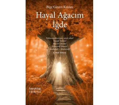 Hayal Ağacım İğde Hayal Ağacım İğde
