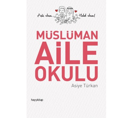 Müslüman Aile Okulu Müslüman Aile Okulu