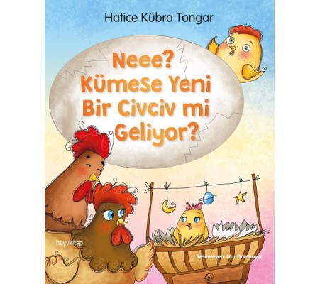 Neee? Kümese Yeni Bir Civciv Mi Geliyor? Neee? Kümese Yeni Bir Civciv Mi Geliyor?