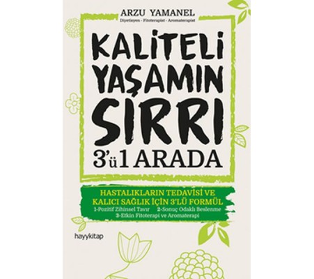 Kaliteli Yaşamın Sırrı 3'ü 1 Arada Kaliteli Yaşamın Sırrı 3'ü 1 Arada