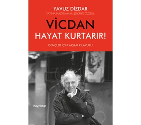 Vicdan Hayat Kurtarır Vicdan Hayat Kurtarır