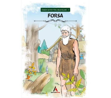 Ömer Seyfettin Hikayeleri 7 - Forsa