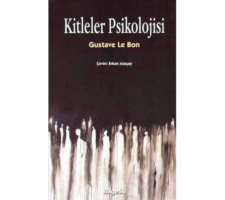 Kitleler Psikolojisi Kitleler Psikolojisi