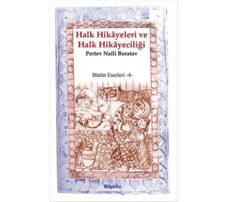 Halk Hikayeleri ve Halk Hikayeciliği Halk Hikayeleri ve Halk Hikayeciliği