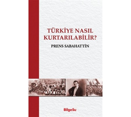 Türkiye Nasıl Kurtarılabilir?